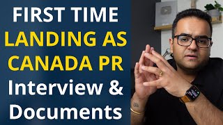 First time Landing in Canada as PR  Permanent Resident  Important Tips Documents Landing Interview [upl. by Zurek507]