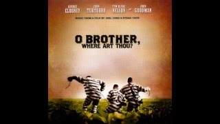 O Brother Where Art Thou 2000 Soundtrack  Po Lazarus [upl. by Nnaid]