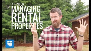 7 Tips For Managing Rental Properties [upl. by Aevin316]