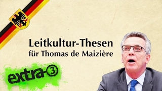 Die LeitkulturThesen für Thomas de Maizière  extra 3  NDR [upl. by Atteval]