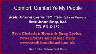 Comfort Comfort Ye My People  Hymn Lyrics amp Music [upl. by Ashbey]