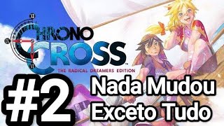 CHRONO CROSS HD quot REMASTER quot [upl. by Renfred]