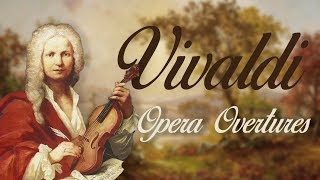 Vivaldi Opera Overtures [upl. by Curnin460]