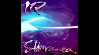 IQ  Subterranea FULL ALBUM  neo progressive rock [upl. by Helm]