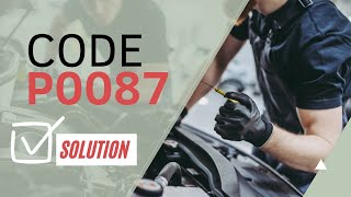 What Causes a P0087 Code SOLUTION【2024】⚡⚡⚡ [upl. by Kaz576]