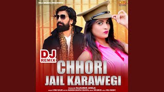 Chhori Jail Karawegi Remix Again [upl. by Tisdale]