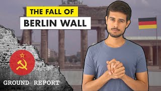 The Fall of Berlin Wall  Akhand Germany Unification  Ground Report by Dhruv Rathee [upl. by Herculie]