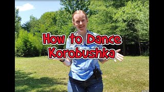 SCA Dancing How to Dance Korobushka a Russian Dance [upl. by Otsenre571]