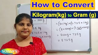 Conversion of kg to g  how to convert kilogram to gram  kilogram into gram [upl. by Lj]