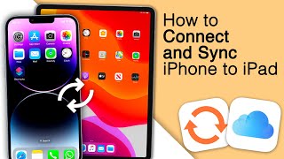 How to Connect and Sync iPhone to iPad 4 Methods [upl. by Frasch509]