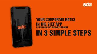 SIXT Business  Using your corporate rates amp settings in the SIXT app incl booking amp keyless rental [upl. by Iran]