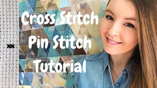 How to do a pin stitch  Cross Stitch Pin Stitch Tutorial  Flosstube [upl. by Bergstrom382]