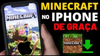 COMO BAIXAR MINECRAFT NO IPHONE DE GRAÃ‡A  PASSO A PASSO [upl. by Esidnac]