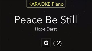 Peace Be Still  Hope Darst KARAOKE Piano G [upl. by Pablo]