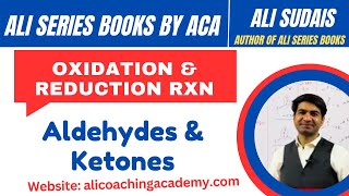 Aldehydes amp Ketones lec 7 Oxidation amp Reduction Reaction  MDCAT Ali Series Books [upl. by Ennad962]