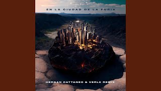 En la Ciudad de la Furia Hernan Cattaneo amp Verlk Remix [upl. by Ewan804]