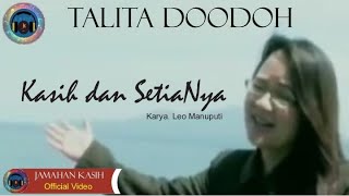 Lagu Rohani  Talita Doodoh  Kasih dan SetiaNya Official Music Video [upl. by Ardrey]