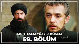 Muhteşem Yüzyıl Kösem 59 Bölüm HD [upl. by Jecon97]