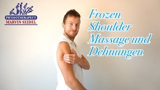 Frozen Shoulder Übungen für Zuhause  Schulterschmerzen lösen durch Selbstmassage und Dehnungen [upl. by Alleber635]