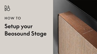 Beosound Stage  Setup  Powerful Dolby Atmos Soundbar  Bang amp Olufsen [upl. by Sire271]