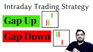 Gap up amp Gap Down Trading Strategy  100 Logical Easy amp Simple  Intraday Trading Strategy [upl. by Ayr]