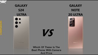 Galaxy S24 Ultra vs Galaxy Note 20 Ultra  Compare [upl. by Roswald]