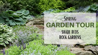 Rock Garden Tour  Shade Garden Ideas  Rock Garden Ideas  Shade Plants  Spring Garden Tour [upl. by Daffy]