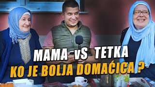 KO JE BOLJA DOMAĆICA MAMA vs TETKA [upl. by Madaras2]