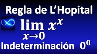 136 Límite por Regla de LHopital indeterminación 0 elevado a 0 [upl. by Atsuj998]