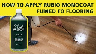 How To Apply Rubio Monocoat Fumed to Flooring [upl. by Yajnas]