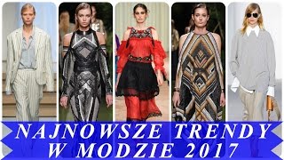 Najnowsze trendy w modzie 2017 [upl. by Reviere]