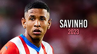 Savinho 2023  Best Skills Goals amp Assists  HD [upl. by Manoop]