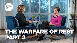 The Warfare of Rest  Part 2  Joyce Meyer  Enjoying Everyday Life Teaching [upl. by Quiteris695]