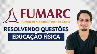 FUMARC  Resolvendo Questões de Educação Física [upl. by Steffane111]