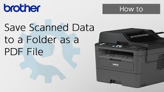 Save Scanned Data to a Folder as a PDF File Brother Global Support [upl. by Orecul432]