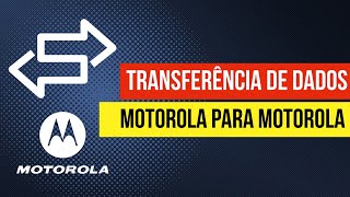 Como Transferir Dados De Motorola Para Motorola [upl. by Linson]