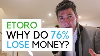 Etoro  Why do 76 Lose Money [upl. by Ardnaz]