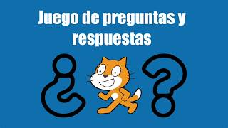 Juego de preguntas y respuestas con scratch [upl. by Golub]