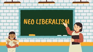 All About Neo Liberalism [upl. by Sondra]