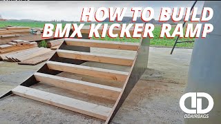 How To Build a BMX Kicker Ramp and Landing  Complete Build [upl. by Lseil]