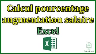 Calcul pourcentage augmentation salaire Excel [upl. by Thomasina]