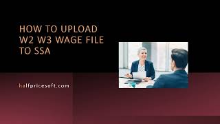 How to Upload W2 W3 Wage File to SSA [upl. by Dion]