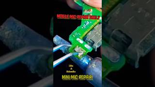 Mobile mini mic repair 😱 [upl. by Mun457]