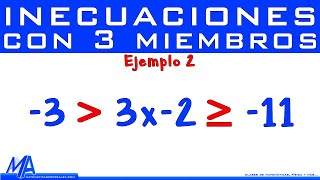 Solución de inecuaciones lineales con 3 miembros  Ejemplo 2 [upl. by Jermain79]