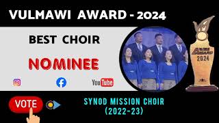 Best Choir NomineeSynod Mission Choir [upl. by Jolanta585]