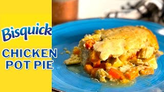 Chicken Pot Pie with Bisquick [upl. by Sioled]