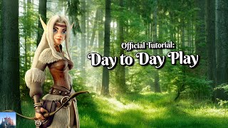 Official Tutorial Day to Day Play  Elvenar [upl. by Clarkson]