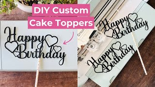 How To Make A Custom Cake Topper With Cricut [upl. by Cooe]