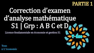 Correction dexamen danalyse mathématique S1  Partie 1 [upl. by Nivi89]