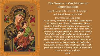 The Novena to Our Mother of Perpetual Help Day 8 Gratitude for God’s Blessings [upl. by Mcnamara]